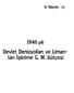 S. Sayısı: 11. 1946 yılı Devlet Denizyolları ve Limanları İşletme G, M. bütçesi