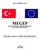 T.C. MİLLİ EĞİTİM BAKANLIĞI MEGEP (MESLEKÎ EĞİTİM VE ÖĞRETİM SİSTEMİNİN GÜÇLENDİRİLMESİ PROJESİ) BİLGİSAYARLA ÇİZİM TEKNİKLERİ 2