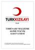 TIBBİ SARF MALZEME ALIMI TEKNİK ŞARTNAMESİ