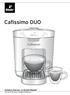 Cafissimo DUO. Kullanım Kılavuzu ve Garanti Bilgileri Tchibo GmbH D-22290 Hamburg 51019MOHB-X3I-TR003M-276194