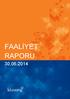 FAALİYET RAPORU 30.06.2014