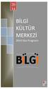 BİLGİ KÜLTÜR MERKEZİ. 2014 Güz Programı