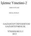 İşletme Yönetimi-2 GAZİANTEP ÜNİVERSİTESİ GAZİANTEP MESLEK DERS NOTLARI ERDAL BORAN