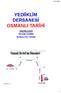 YEDİİKLİM DERSANESİ OSMANLI TARİHİ HAZIRLAYAN ÖZLEM GÜNEŞ NURULLAH YAŞAR