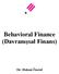 Behavioral Finance (Davranışsal Finans)