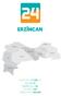 ERZINCAN ÇAYIRLI. YÜZÖLÇÜMÜ 11.728 km2 9 AYISI 24 KÖY SAYISI 527 TOPLAM NÜFUS 223.633