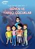 Sosyal Güvenlik Eğitim Serisi - 1 GÜVEN VE YARIŞÇI ÇOCUKLAR