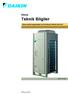 Klima. Teknik Bilgiler. Klima santrali uygulamaları için kondenser üniteleri (bire bir) EEDTR15-205 ERQ-AW1
