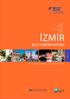 EGE TURİSTİK İŞLETMELER VE KONAKLAMALAR BİRLİĞİ (ETİK) İZMİR 2013 TURİZM RAPORU SAYI - 4 TURİZMİN İZMİR EKONOMİK VE SOSYAL HAYATINDAKİ YERİ