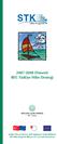 2007-2008 Dönemi REC Türkiye Hibe Desteği. Katılım Öncesi Süreçte Sivil Toplumun Güçlendirilmesi STK Hibe Programı Bileşen A5: Çevrenin Korunması