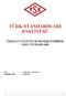 TÜRK STANDARDLARI ENSTİTÜSÜ İTHALAT UYGUNLUK DEĞERLENDİRME USUL VE ESASLARI