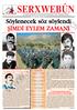 JI SERXWEBÛN Û AZADIYÊ BI RÛMETTIR TIŞTEK NÎNE. Yıl: 24 / Sayı: 283 / Temmuz 2005. İçindekiler