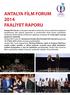 ANTALYA FİLM FORUM 2014 FAALİYET RAPORU