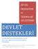 DEVLET DESTEKLERİ. AR-GE, İNOVASYON ve TEKNOLOJİ GELİŞTİRME BU DERLEME YAŞAR U Nİ VERSİ TESİ AR-GE VE UYGULAMA MERKEZİ (YAGEM) TARAFİNDAN YAPİLMİŞTİR.