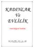 KADINLAR Ve EVLİLİK. Dinî Belgesel Derleme. İsmet Kemal GÖNEN - mimar - yıl : 2003