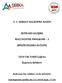 T. C. SERHAT KALKINMA AJANSI İKTİSADİ GELİŞME MALİ DESTEK PROGRAMI 1. 2010 Yılı Teklif Çağrısı. Başvuru Rehberi