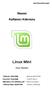 www.linuxmint.org.tr Resmi Kullanıcı Kılavuzu Linux Mint Asıl Sürüm MİZANPAJ VE GÖRSELLER : EREN KOVANCI