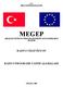 MEGEP (MESLEKÎ EĞİTİM VE ÖĞRETİM SİSTEMİNİN GÜÇLENDİRİLMESİ PROJESİ)