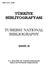 TÜRKİYE BİBLİYOGRAFYASI TURKISH NATIONAL BIBLIOGRAPHY