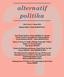 alternatif politika Cilt 6, Sayı 1, Nisan 2014 Misafir Editör: Nihal MAMATOĞLU