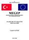 TC MİLLÎ EĞİTİM BAKANLIĞI MEGEP (MESLEKİ EĞİTİM VE ÖĞRETİM SİSTEMİNİN GÜÇLENDİRİLMESİ PROJESİ) AYAKKABI VE SARACİYE TEKNOLOJİSİ TABAN ETÜDÜ