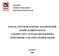 SOSYAL GÜVENLİK KURUMU ASGARİ İŞÇİLİK TESPİT KOMİSYONUNUN ÇALIŞMA USUL VE ESASLARI HAKKINDA YÖNETMELİK TASLAĞINA İLİŞKİN RAPOR