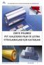 PVC KALENDER FILM VE LEVHA UYGULAMALARI IÇIN KAYDIRICILAR ZIRVE POLIMER. Copyright. Zirve Polimer San. Ve Tic. Ltd. Şti