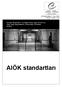 Avrupa İşkencenin ve İnsanlıkdışı veya Onurkırıcı Ceza veya Muamelenin Önlenmesi Komitesi (AIÖK) AIÖK standartları