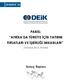 PANEL: AFRİKA DA TÜRKİYE İÇİN YATIRIM FIRSATLARI VE İŞBİRLİĞİ İMKANLARI