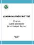 ÇUKUROVA ÜNİVERSİTESİ. 2014 Yılı Genel Sekreterlik Birim Faaliyet Raporu. Ocak 2015 Adana