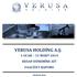 VERUSA HOLDİNG A.Ş. 1 OCAK 31 MART 2014 HESAP DÖNEMİNE AİT FAALİYET RAPORU