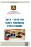 www.alkev.k12.tr 2015-2016 Yılı ALKEV Anaokulu Veli El Kitabı