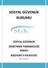 SOSYAL GÜVENLİK KURUMU