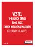 VESTEL. V-BRUNCH SERiSi 3000 INOX EKMEK KIZARTMA MAKiNESi KULLANIM KILAVUZU GARANTİ 2 YIL