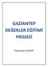 GAZİANTEP DEĞERLER EĞİTİMİ PROJESİ