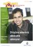 Düşünceleriniz. dikkate alınıyor. Gençlerin sesi Genç insanlar ne düşünüyor. Şubat 2007 4. Sayı. Homes for Haringey den size haberler