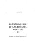 İSLAMI ilimlerde METODOLOJİ/USÜL MES'ELESI. Tarhşmalı İlmi İhtisas Toplantılan, 6-11