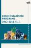 RESMİ İSTATİSTİK PROGRAMI (2012-2016, 2013 Rev.1) NIN UYGULANMASINA DAİR BAKANLAR KURULU KARARI