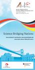 Science Bridging Nations. www.deutsch-tuerkisches-wissenschaftsjahr.de www.turk-alman-bilimyili.com.tr