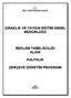 ÇIRAKLIK VE YAYGIN EĞİTİM GENEL MÜDÜRLÜĞÜ REKLÂM TABELÂCILIĞI ALANI KALFALIK ÇERÇEVE ÖĞRETİM PROGRAMI