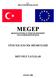 MEGEP (MESLEKİ EĞİTİM VE ÖĞRETİM SİSTEMİNİN GÜÇLENDİRİLMESİ PROJESİ)