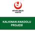 KALKINAN ANADOLU PROJESİ