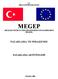 T.C. MİLLİ EĞİTİM BAKANLIĞI MEGEP (MESLEKİ EĞİTİM VE ÖĞRETİM SİSTEMİNİN GÜÇLENDİRİLMESİ PROJESİ) PAZARLAMA VE PERAKENDE PAZARLAMA AKTİVİTELERİ