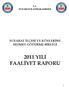 T.C. ECEABAT KAYMAKAMLIĞI ECEABAT İLÇESİ VE KÖYLERİNE HİZMET GÖTÜRME BİRLİĞİ 2011 YILI FAALİYET RAPORU