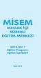 MİSEM MESLEK İÇİ SÜREKLİ EĞİTİM MERKEZİ. 2010-2011 Eğitim Programı Eğitim İçerikleri