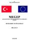 T.C. MİLLÎ EĞİTİM BAKANLIĞI MEGEP (MESLEKİEĞİTİM VE ÖĞRETİM SİSTEMİNİN GÜÇLENDİRİLMESİ PROJESİ) MUHASEBE VE FİNANSMAN BİLANÇO