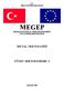 T.C. MİLLÎ EĞİTİM BAKANLIĞI MEGEP (MESLEKİ EĞİTİM VE ÖĞRETİM SİSTEMİNİN GÜÇLENDİRİLMESİ PROJESİ) METAL TEKNOLOJİSİ YÜZEY SERTLEŞTRİME 2