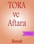 İçindekiler BEREŞÝT 69 266 NOAH 86 269 LEH LEHA 103 271 VAYERA 117 274 HAYE SARA 134 277 TOLEDOT 146 281 VAYETSE 158 285 VAYÝŞLAH 174 289