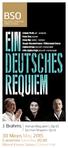 30 Mayıs May, 2015. J. Brahms Alman Requiem i, Op.45 German Requiem, Op.45. Cumartesi Saturday, 20.00 Bilkent Konser Salonu Concert Halll