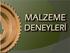 Bu deneyler, makine elemanlarının kalite kontrolü için çok önemlidir